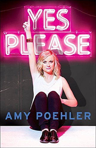 Yes Please by Amy Poehler (October 28,2014) B01B98FV0A Book Cover