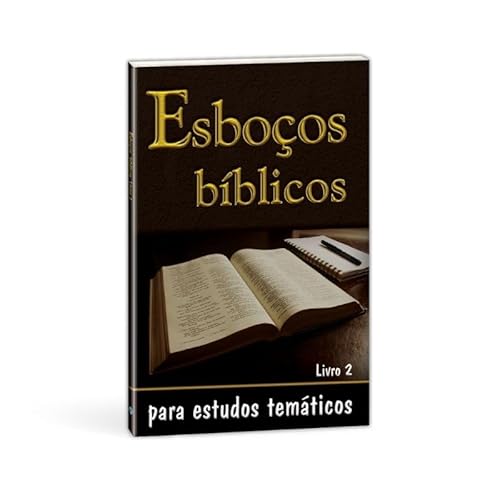 Esboços bíblicos para estudos temáticos – Livro 2