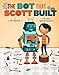 The Bot That Scott Built