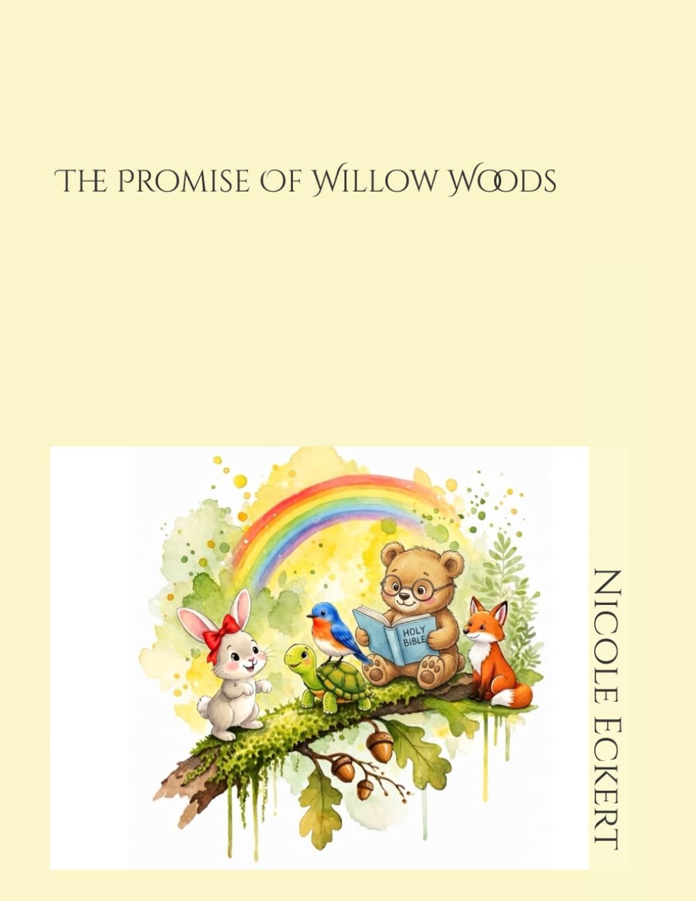 The Promise Of Willow Woods (The Willow Woods Series)
