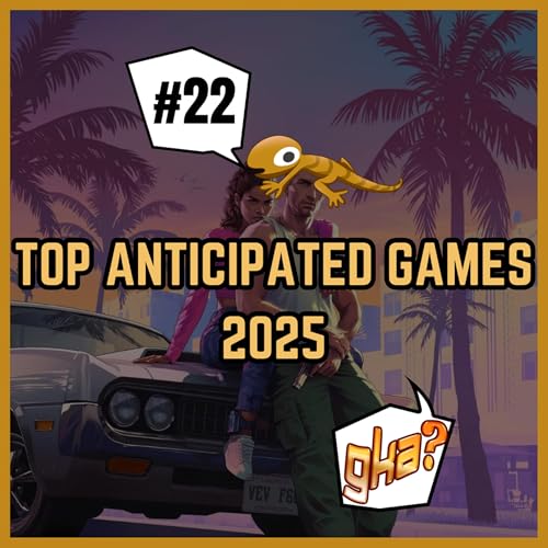 #22 TOP Anticipated Games 2025