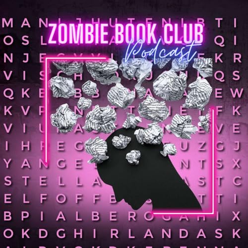 Mental Health for the Zombie Apocalypse Writer | Zombie Book Club Ep 142