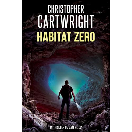Habitat Z&eacute;ro Audiolibro Por Christopher Cartwright arte de portada