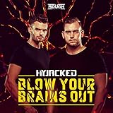 Blow Your Brains Out