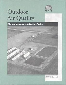 Outdoor Air Quality Manure Management Series MWPS-18 Section 3
