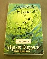 Dancing at My Funeral B001PPVUQ2 Book Cover