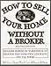 How to Sell Your Home Without a Broker