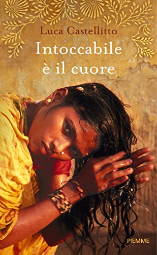 Luca Castellitto - Intoccabile è il cuore (2011)