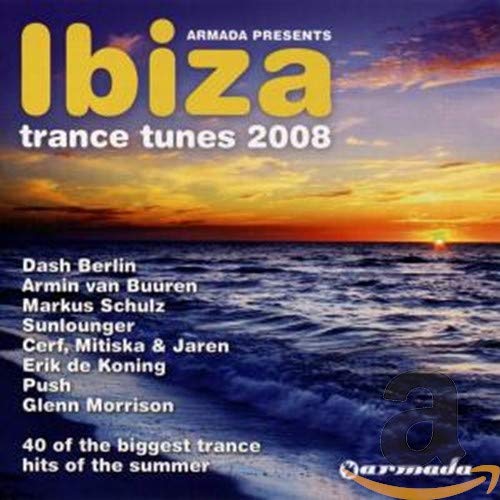 Ibiza Trance Tunes 2008