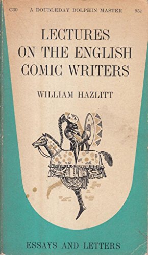 Lectures on the English comic writers B0007E9SJS Book Cover