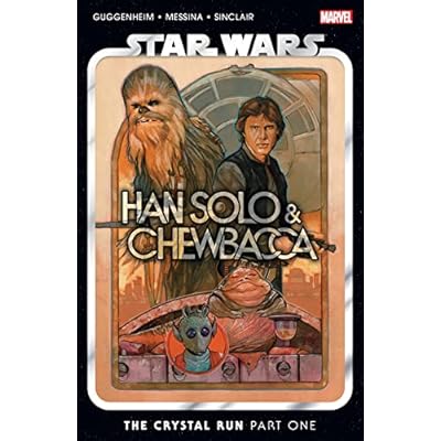 Star Wars: Han Solo & Chewbacca Vol. 1: The Crystal Run Part One (Star Wars