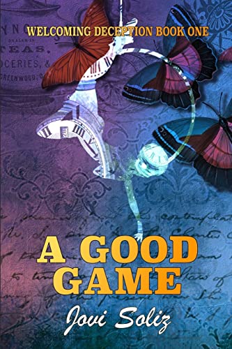 A Good Game (Welcoming Deception)