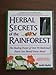 Herbal Secrets of the Rainforest : Over 50 Powerful Herbs and Their Medicinal Uses