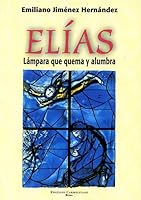 Elias. Lámpara que quema y alumbra (Vacare Deo) 8872880807 Book Cover