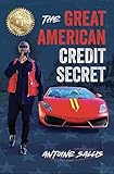 The Great American Credit Secret