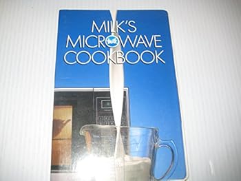 Paperback MILK'S MICROWAVE COOKBOOK Favourite Milk Recipes Devoped for the Microwave Book
