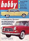  Hobby Luftgefederter Hanseat : Borgward Airswing Nr. 10/1960 10.1960