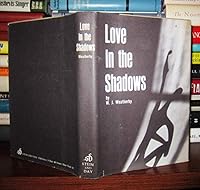 Love In The Shadows B0007DO5XI Book Cover