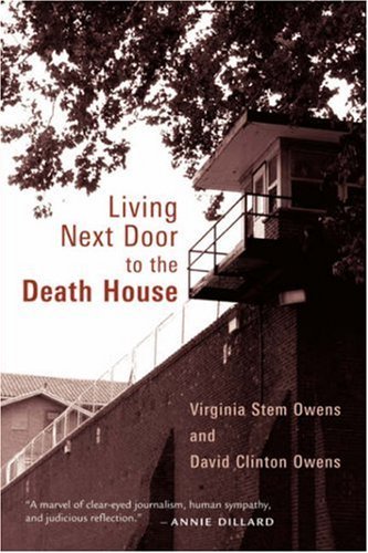 Living Next Door to the Death House (English Edition) - Owens, Mrs. Virginia Stern