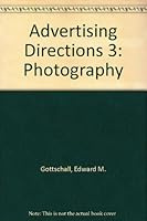 Advertising Directions 3: Photography B005J4BPO2 Book Cover