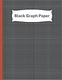  Black Graph Paper: Black Color Page Graph Paper Notebook for Gel Ink, White Pens, Metallic Markers, Black Graph Paper Journal. Black Color Graph Paper Composition Book