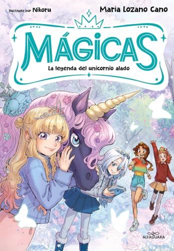 MÁGICAS 3 - La leyenda del unicornio alado (Spanish Edition)