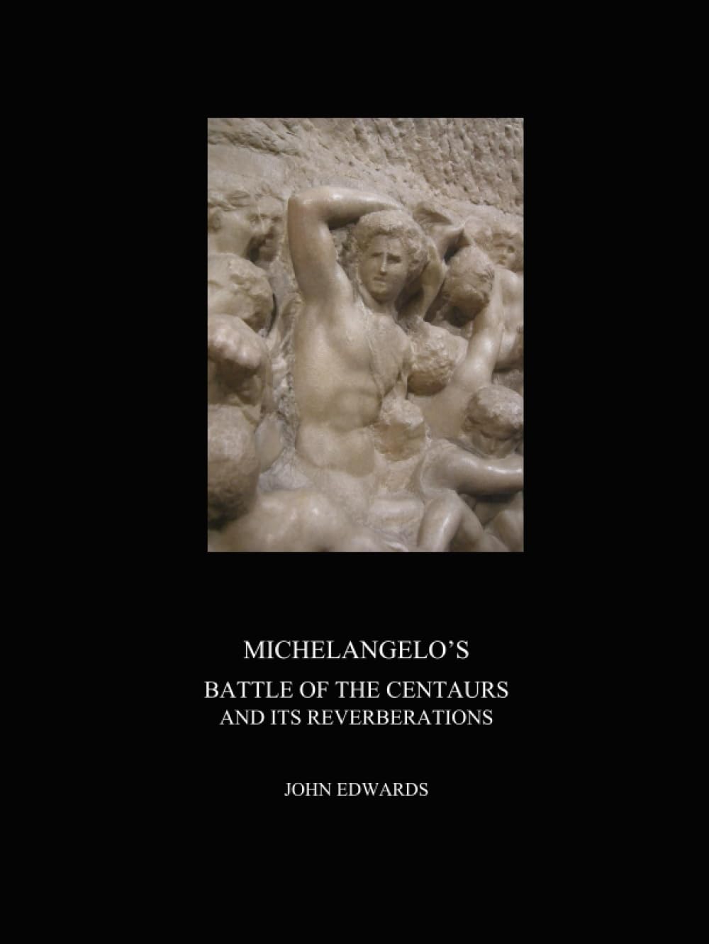 Livre d'art Battle of the Centaurs de Michel-Ange pour passionnés de Renaissance