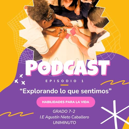 "Explorando lo que sentimos"