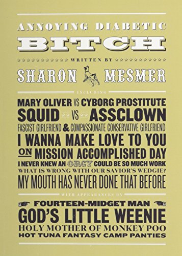 Annoying Diabetic Bitch 0972888039 Book Cover