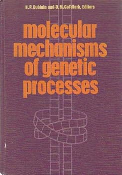 Paperback Molecular Mechanisms of Genetic Processes Book