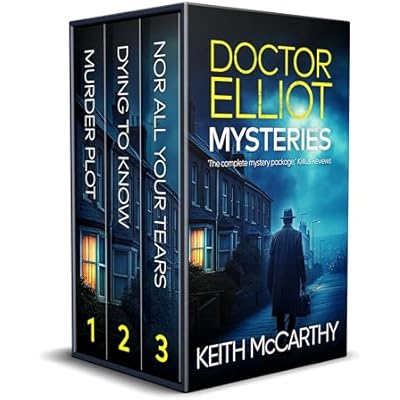 DOCTOR ELLIOT MYSTERIES Books 1-3