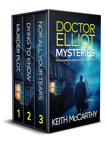 DOCTOR ELLIOT MYSTERIES Books 1-3: Three gripping British mysteries packed with twists