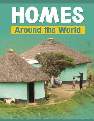 Homes Around the World (Customs Around the World)