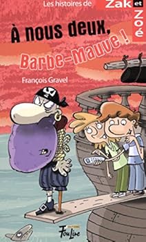 Paperback a nous deux, barbe-mauve! [French] Book