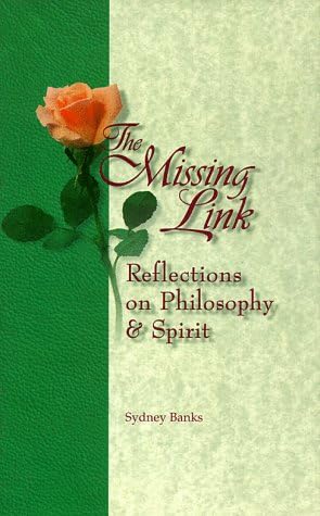 The Missing Link: Reflections on Philosophy and Spirit Hardcover – June 8, 1998