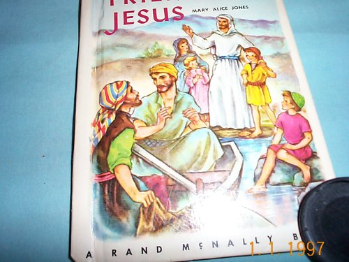 Friends of Jesus (Rand McNally Book) B000E4JSBO Book Cover
