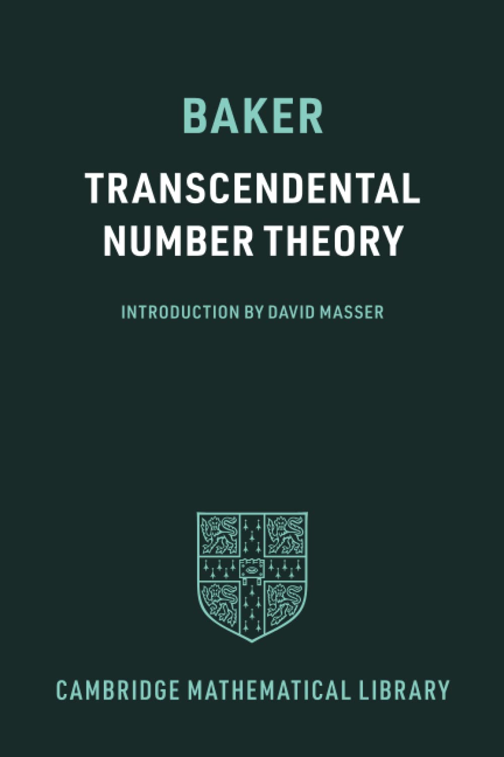 Transcendental Number Theory (Cambridge Mathematical Library)