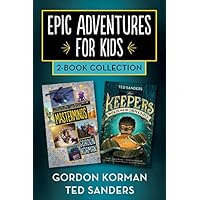 Epic Adventures for Kids 2-Book Collection: Masterminds and The Keepers