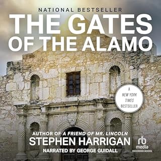 The Gates of the Alamo Audiolibro Por Stephen Harrigan arte de portada