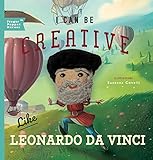 I Can Be Creative Like Leonardo da Vinci (Finger Puppet Heroes, 1) (Volume 1)