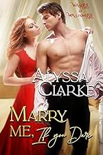 Marry me, If you Dare (Wagers and Wallflowers Book 2)