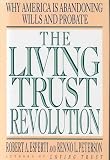 The Living Trust Revolution