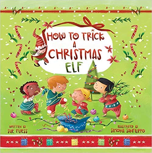How To Trick A Christmas Elf B081897WT9 Book Cover