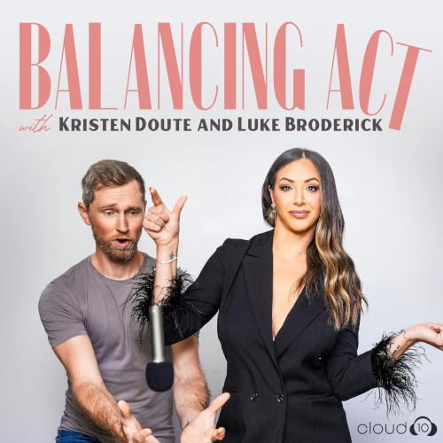 『Balancing Act with Kristen Doute and Luke Broderick』のカバーアート