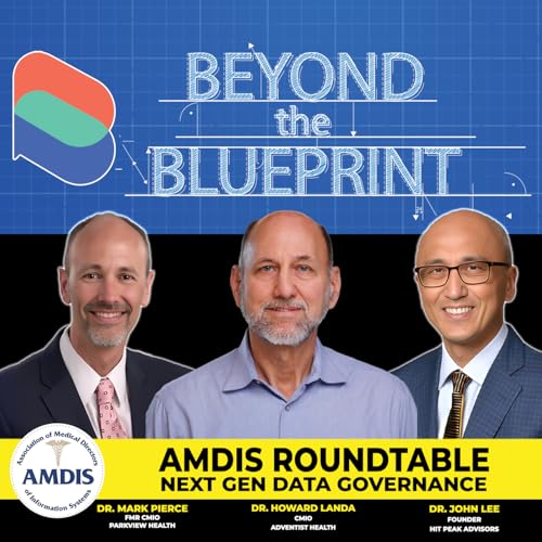 EP45 - AMDIS Roundtable - Data Governance at the Point of Care