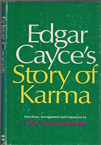 Edgar Cayce's story of karma;: God's book of re... B0006C0JSA Book Cover
