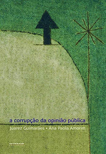 A corrupção da opinião pública: uma defesa republicana da liberdade de expressão