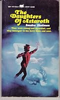 The Daughters of Astaroth B001PYUGFY Book Cover