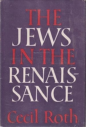 The Jews in the Renaissance Cecil Roth, The Jewish Genealogical
