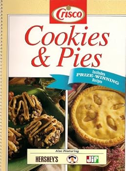 Hardcover Favorite Brand Name Recipe: Crisco (R) Cookies & Pies-Award Winning Book